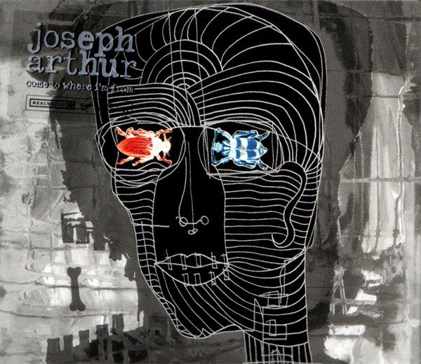 Joseph Arthur - Come To Where I'm From | Real World Records (DGRW87)