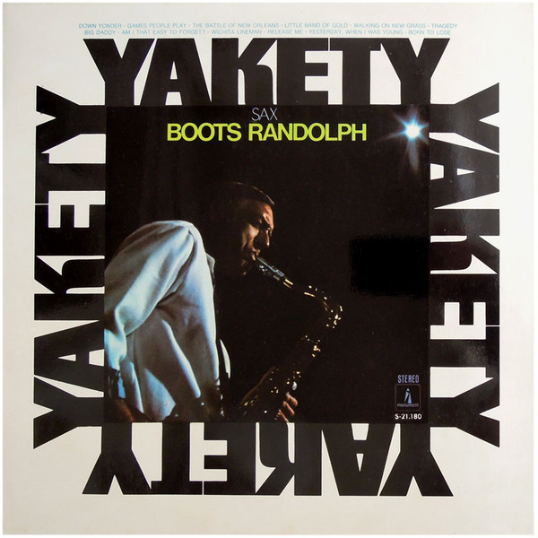 Boots Randolph - Yakety Sax | Monument (S-21.180) Boots Randolph - Yakety Sax | Monument (S-21.180)