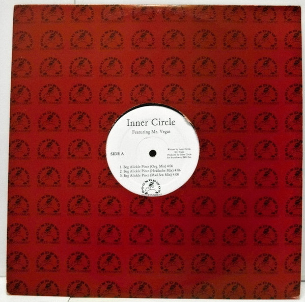 Inner Circle Featuring Mr. Vegas - Beg Alickle Piece | Soundbwoy Entertainment (AR-39980)