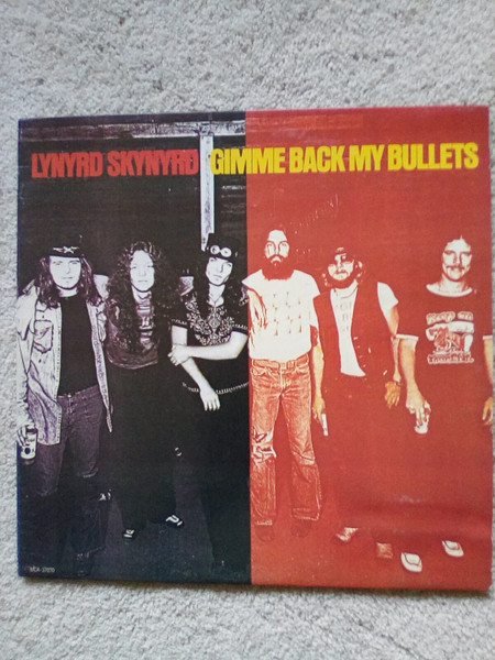 Lynyrd Skynyrd - Gimme Back My Bullets | MCA Coral (MCA-37070) - main