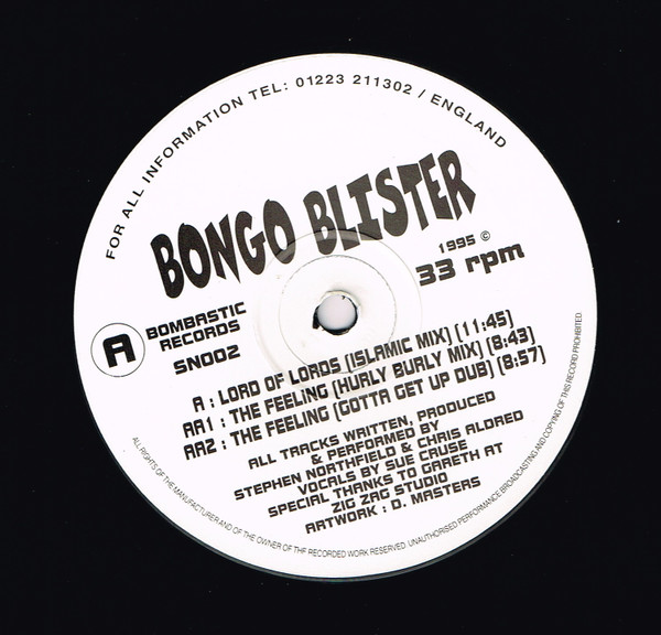 Bongo Blister - Lord Of Lords / The Feeling | Bombastic Records (SN002)