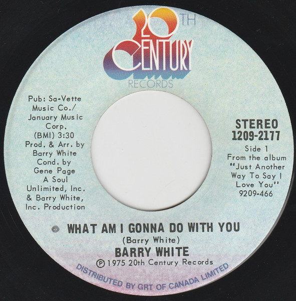 Barry White - What Am I Gonna Do With You | 20th Century Records (1209-2177) - main