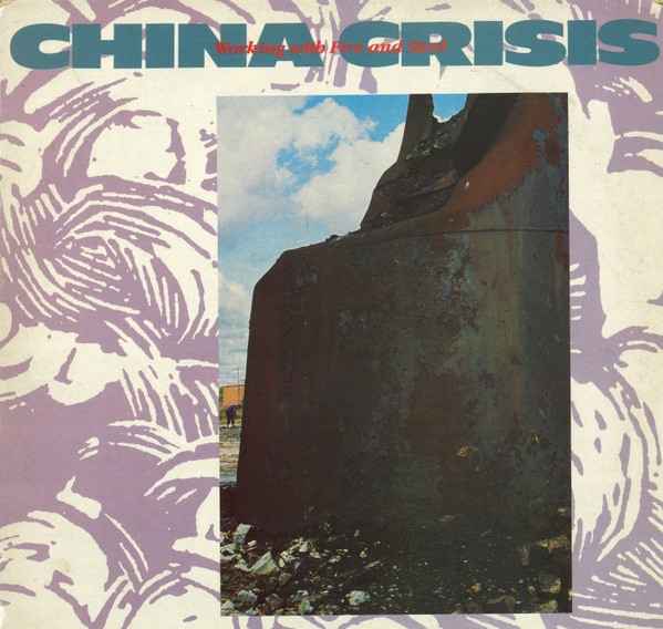 China Crisis - Working With Fire And Steel | Virgin (VS620-12) - main China Crisis - Working With Fire And Steel | Virgin (VS620-12) - main