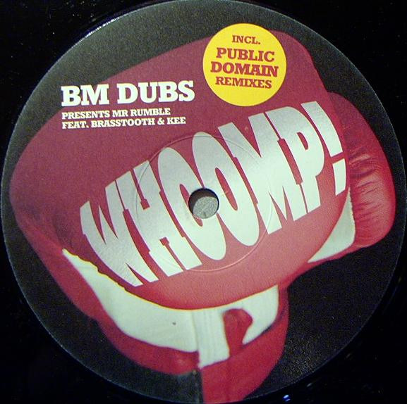 BM Dubs Presents Mr. Rumble Feat. Brasstooth & Kee - Whoomp! | EastWest (8573-87753-0)