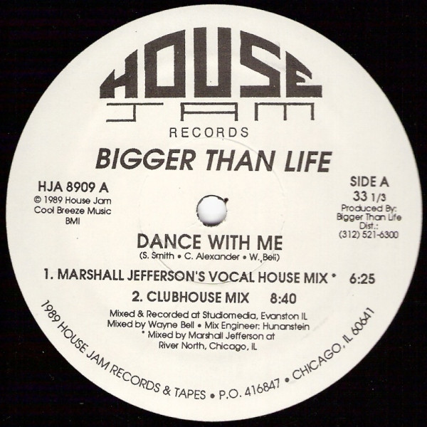 Bigger Than Life - Dance With Me | House Jam Records (HJA-8909)