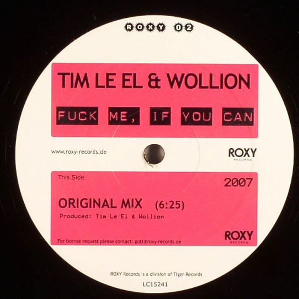 Tim Le El & Wollion - Fuck Me, If You Can | Roxy Records (ROXY 02)