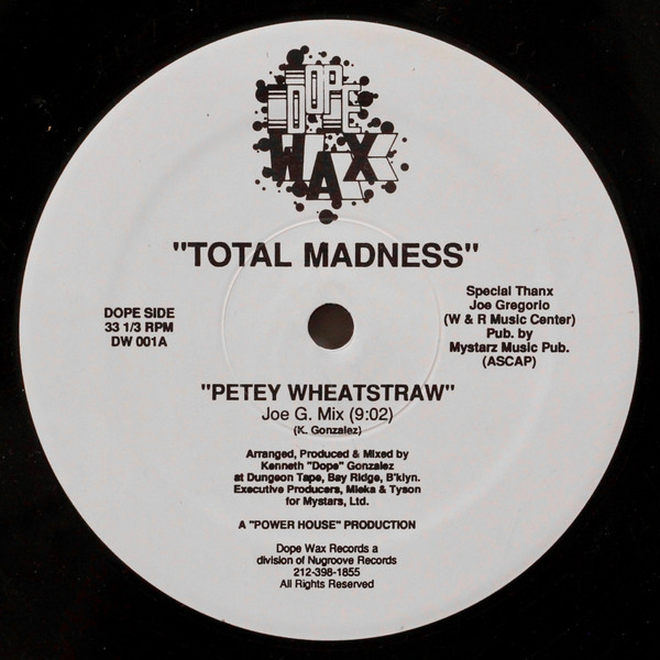 Total Madness - Petey Wheatstraw | Dopewax (DW 001) - main