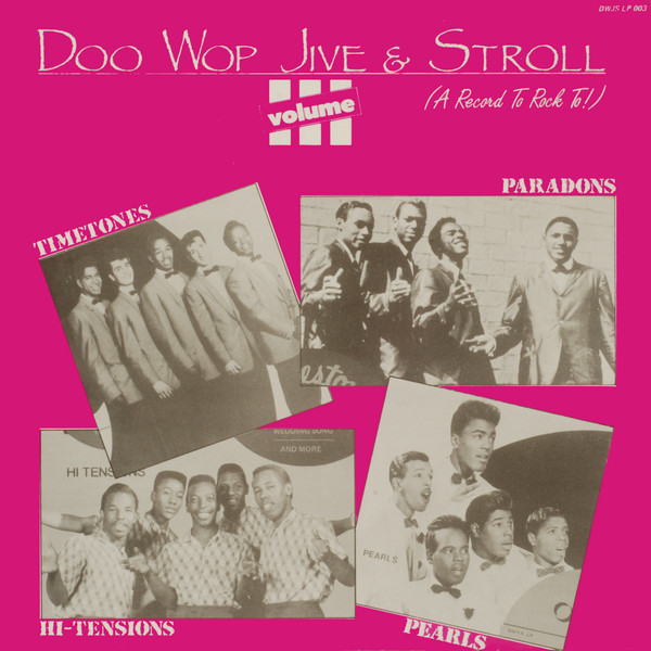 Various - Doo Wop Jive & Stroll Vol. 3 | Club Records (DWJS LP 003) Various - Doo Wop Jive & Stroll Vol. 3 | Club Records (DWJS LP 003)