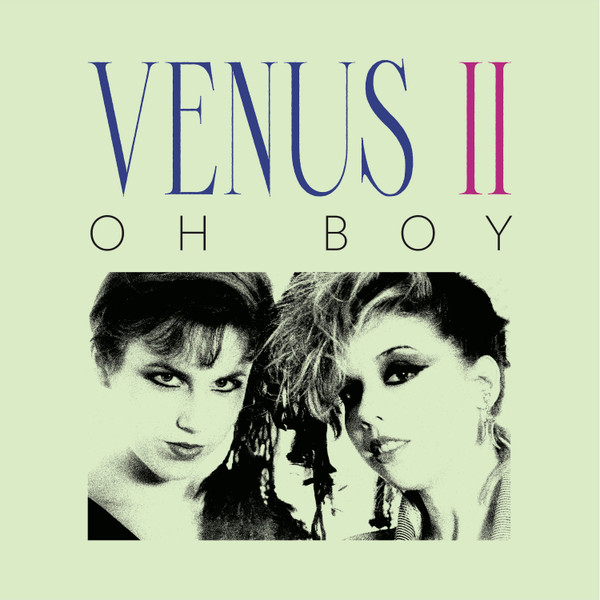 Venus II - Oh Boy | New Islands (NIR002V) - main