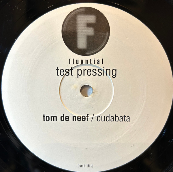 Tom De Neef - Cudabata / Free | Fluential (fluent 16 dj)