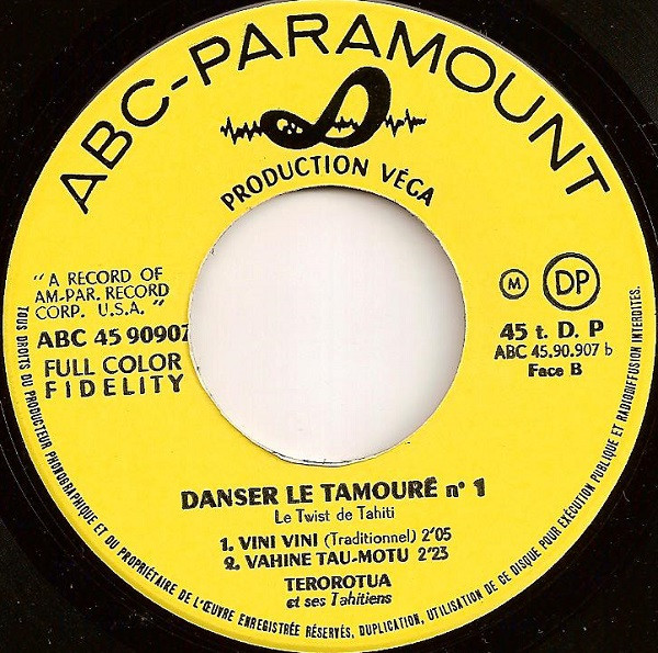 Terorotua And His Tahitians - Dansez Le Tamouré! Nº 1 "Le Twist De Tahiti" | ABC-Paramount (ABC 45 - 90.907) - 4