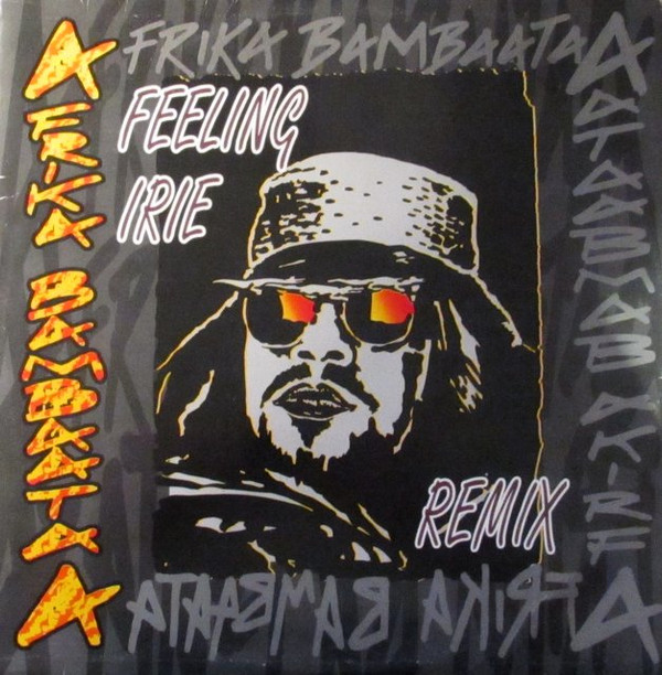 Afrika Bambaataa - Feeling Irie (Remix) | DFC (DFC 156)