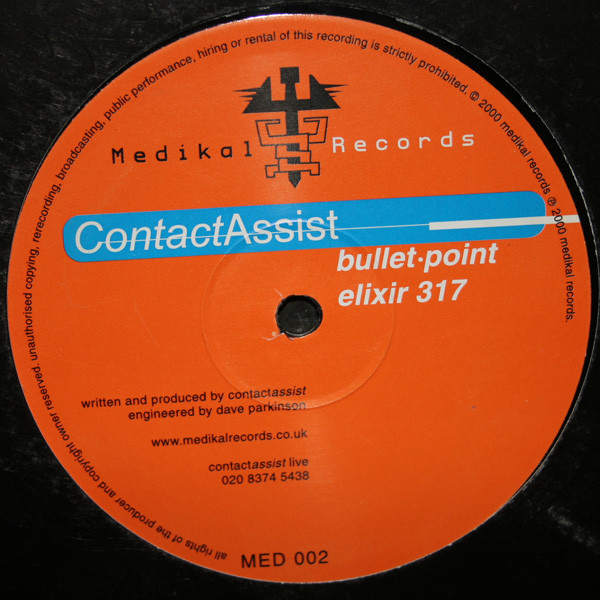 ContactAssist - Bullet Point / Elixir 317 | Medikal Records (MED 002)
