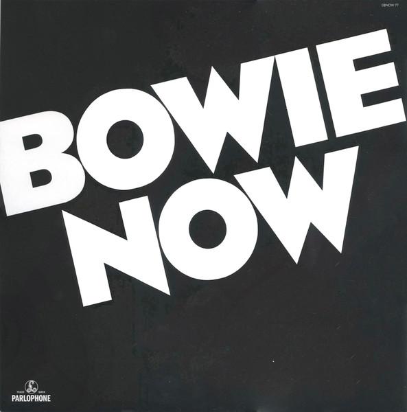 David Bowie - Bowie Now | Parlophone (DBNOW 77) - 2