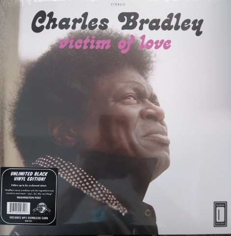 Charles Bradley Featuring Menahan Street Band - Victim Of Love | Dunham (DUN-1004)