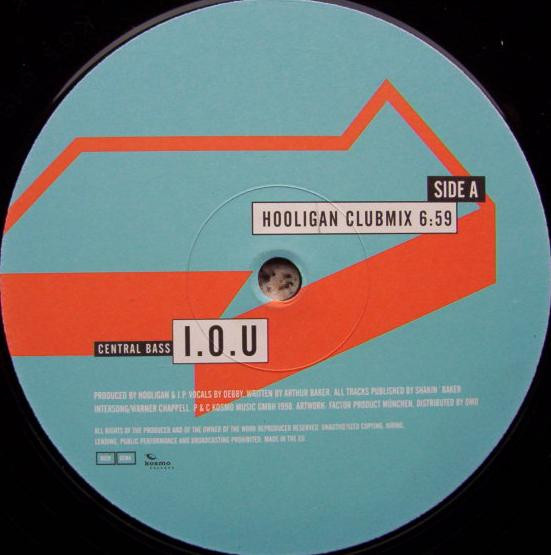 Central Bass - I.O.U | Kosmo Records (KOS 019)