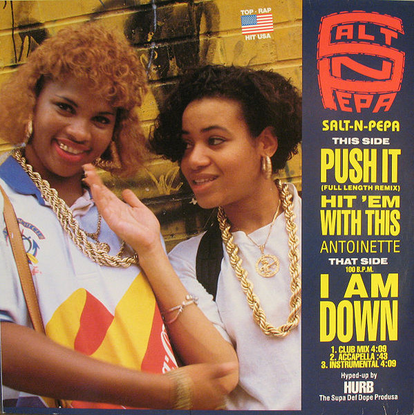 Salt 'N' Pepa / Antoinette - Push It (Remix) / Hit 'Em With This / I Am Down | Metronome (886 270-1) - main