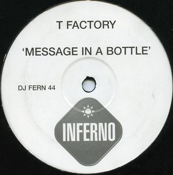 T Factory - Message In A Bottle | Inferno (DJ FERN 44)