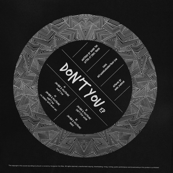 Jakobin & Peletronic - Don't You EP | Hungarian Hot Wax (HHW002) - 2