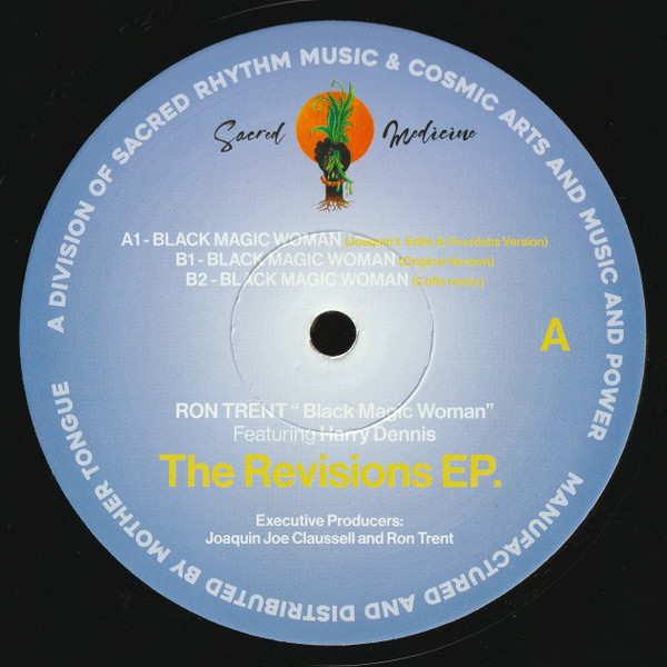 Ron Trent Featuring Harry Dennis - The Revisions EP. | Sacred Medicine (SACREDMEDICINE001) - 3 Ron Trent Featuring Harry Dennis - The Revisions EP. | Sacred Medicine (SACREDMEDICINE001) - 3