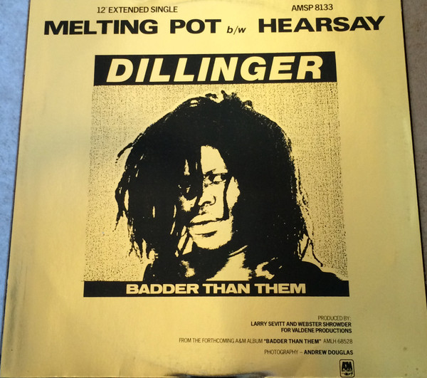 Dillinger - Melting Pot / Hearsay | A&M Records (AMSP 8133) - 2