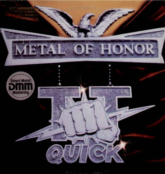 TT Quick - Metal Of Honor | Megaforce Worldwide (ILPS 9847)