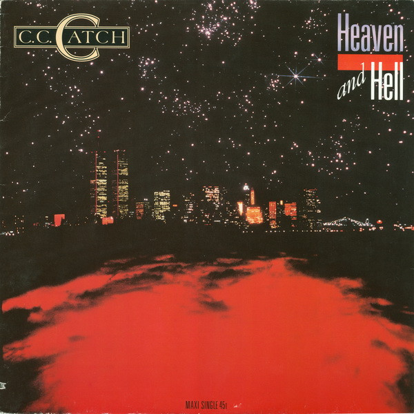 C.C. Catch - Heaven And Hell | Hansa (608 703) - main C.C. Catch - Heaven And Hell | Hansa (608 703) - main