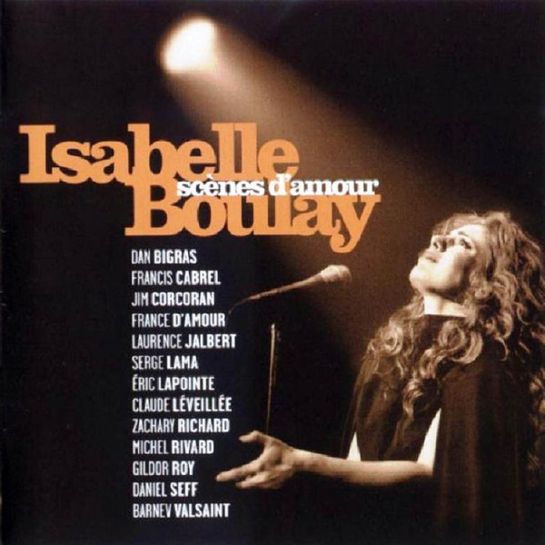 Isabelle Boulay - Scènes D'amour | Sidéral (SIDCD-2702) Isabelle Boulay - Scènes D'amour | Sidéral (SIDCD-2702)