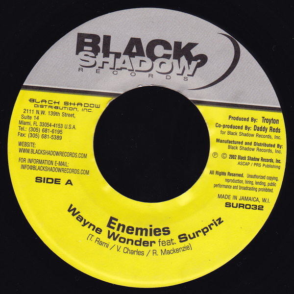 Wayne Wonder Feat Surprise - Enemies | Black Shadow Records (SUR032) Wayne Wonder Feat Surprise - Enemies | Black Shadow Records (SUR032)