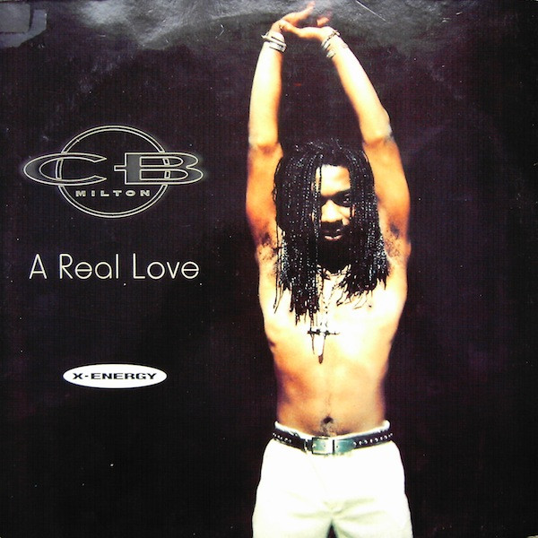 CB Milton - A Real Love | Max Music (NM1293MX)