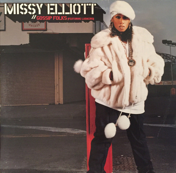 Missy Elliott Featuring Ludacris - Gossip Folks | Elektra (7559-67377-0)