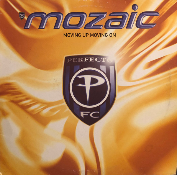 Mozaic - Moving Up Moving On | Perfecto (PERF131T)