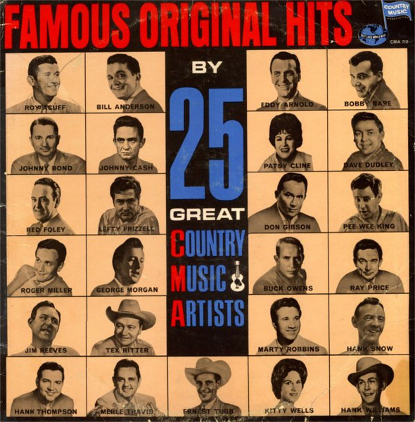 Various - Famous Original Hits By 25 Great Country Music Artists | Country Music Association (CMA 712)