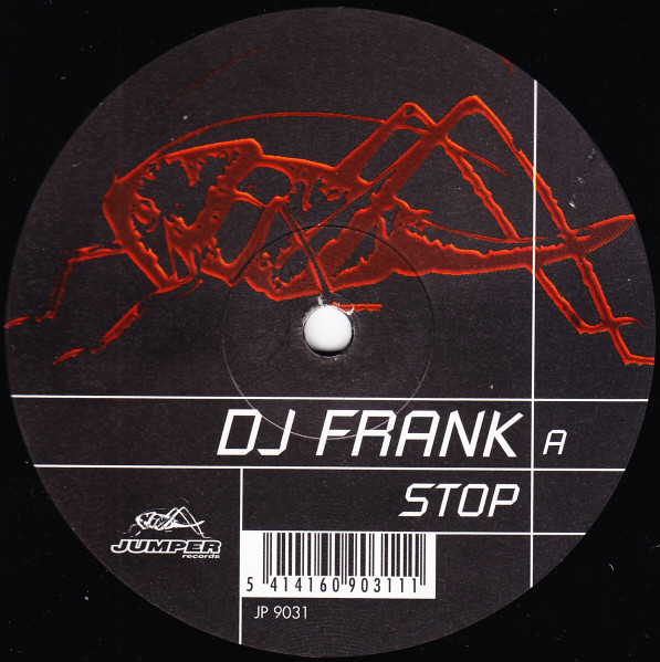 DJ F.R.A.N.K. - Stop | Jumper Records (JP 9031) - 2 DJ F.R.A.N.K. - Stop | Jumper Records (JP 9031) - 2