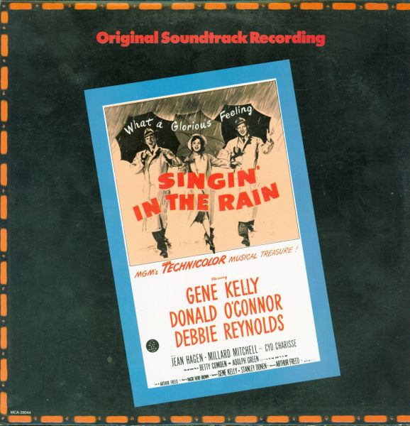 Various - Singin' In The Rain : Original Soundtrack Recording | MCA Records (MCA-39044) Various - Singin' In The Rain : Original Soundtrack Recording | MCA Records (MCA-39044)