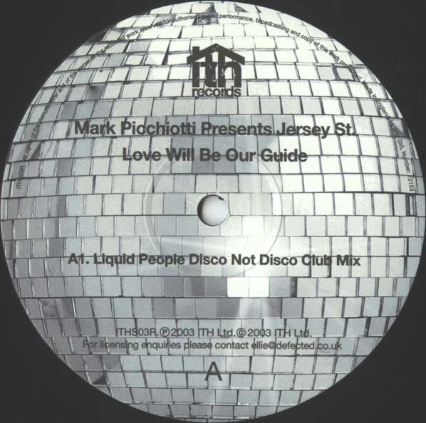 Mark Picchiotti Presents Jersey Street - Love Will Be Our Guide | ITH Records (ITHS03R)