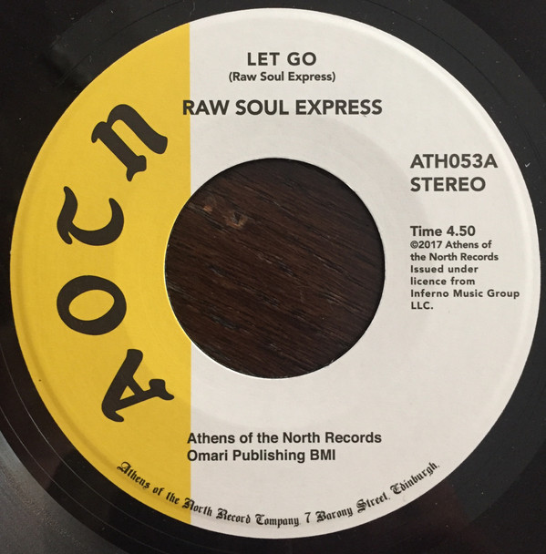Raw Soul Express - Let Go / Will You Be There | Athens Of The North (ATH053)