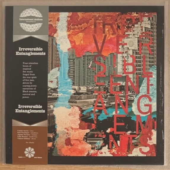 Irreversible Entanglements - Irreversible Entanglements | International Anthem Recording Company (IARC0014)