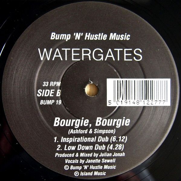 Watergates - Bourgie, Bourgie | Bump 'N' Hustle (BUMP 19) - 2 Watergates - Bourgie, Bourgie | Bump 'N' Hustle (BUMP 19) - 2