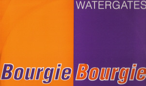 Watergates - Bourgie, Bourgie | Bump 'N' Hustle (BUMP 19) - 3 Watergates - Bourgie, Bourgie | Bump 'N' Hustle (BUMP 19) - 3