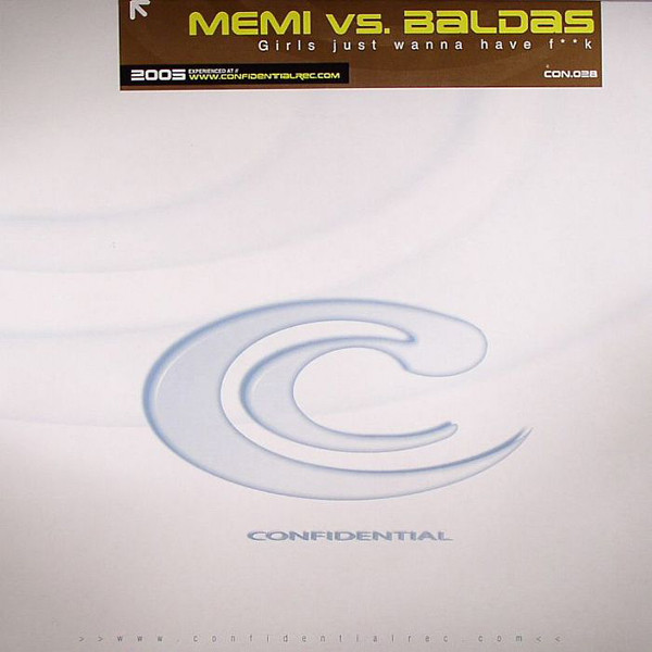 Memi P. vs. Baldas - Girls Just Wanna Have F**k | Confidential Records (CON 028) - main