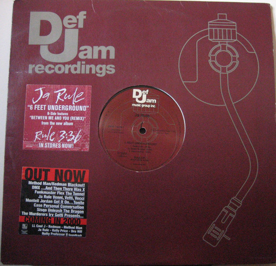 Ja Rule - 6 Feet Underground | Def Jam Music Group Inc. (DEFR 15200-1) Ja Rule - 6 Feet Underground | Def Jam Music Group Inc. (DEFR 15200-1)