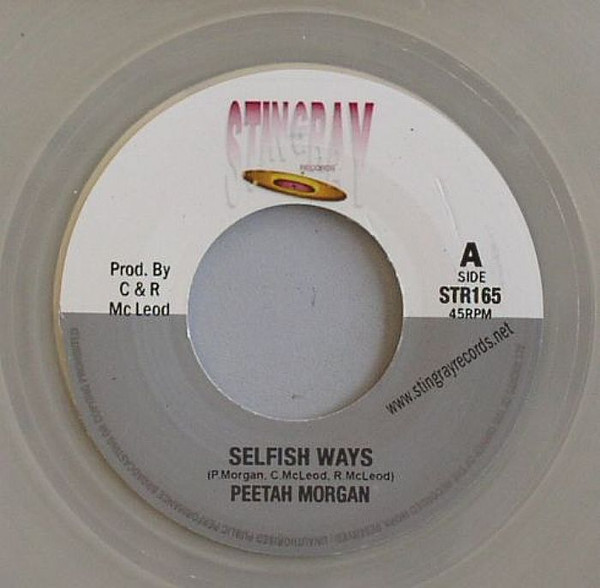 Peter Morgan - Selfish Ways | Stingray Records (STR165)