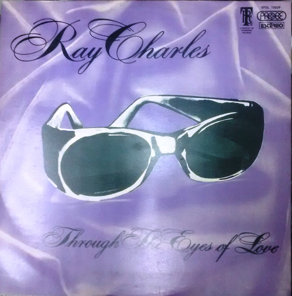 Ray Charles - Through The Eyes Of Love | Probe (SPOL-15,039) - main
