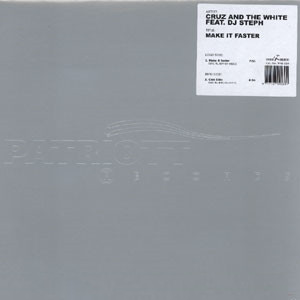 Cruz & The White Feat. DJ Steph - Make It Faster | Patriott Hard-Beat (PHB-014)