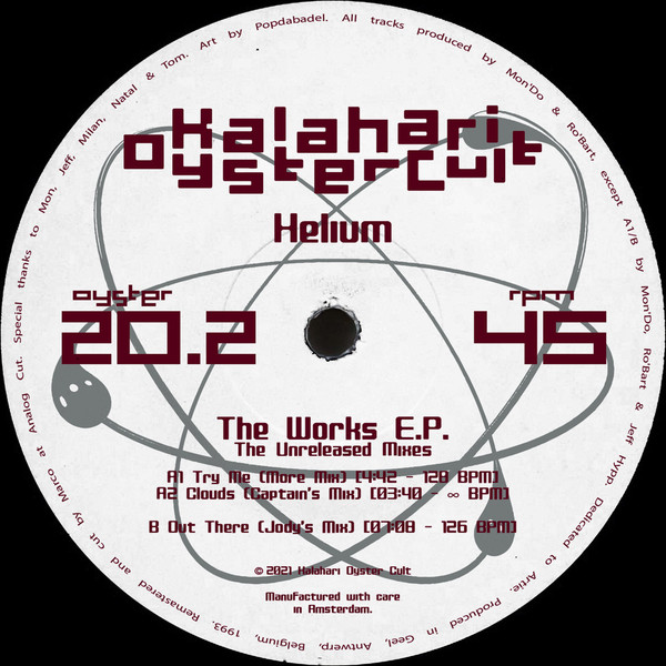 Helium - The Works EP - The Unreleased Mixes | Kalahari Oyster Cult (oyster20.2)