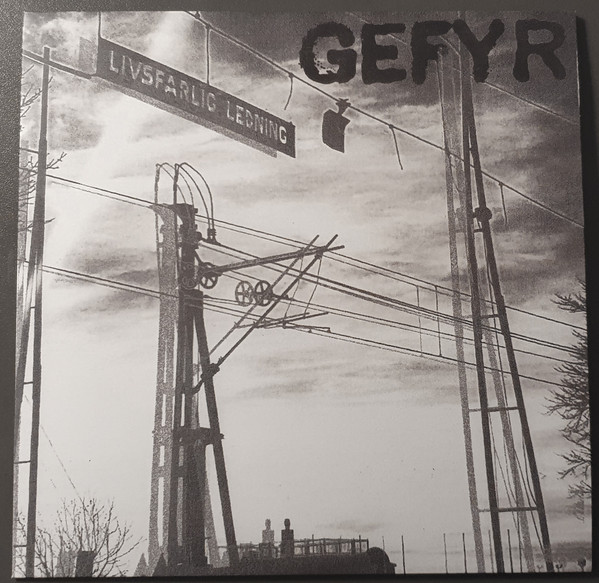 Gefyr - Livsfarlig Ledning 7" | Angry Hudik Records (AHR-018)