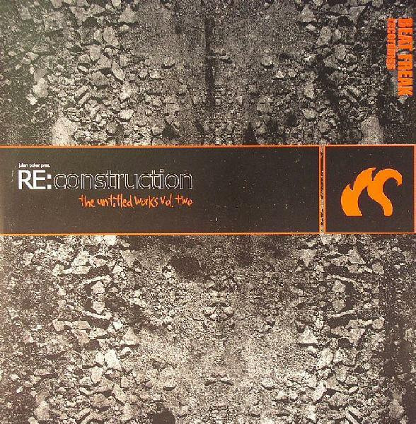 Julian Poker - Re:Construction - The Untitled Works Vol. 2 | BeatFreak Recordings (BF0062) Julian Poker - Re:Construction - The Untitled Works Vol. 2 | BeatFreak Recordings (BF0062)