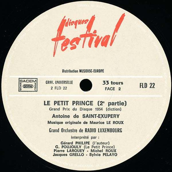 Antoine De Saint-Exupéry - Le Petit Prince | Disques Festival (FLD 22 S) - 3 Antoine De Saint-Exupéry - Le Petit Prince | Disques Festival (FLD 22 S) - 3
