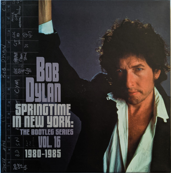 Bob Dylan - Springtime In New York: The Bootleg Series Vol. 16 1980–1985 | Third Man Records (TMR-738) - main Bob Dylan - Springtime In New York: The Bootleg Series Vol. 16 1980–1985 | Third Man Records (TMR-738) - main